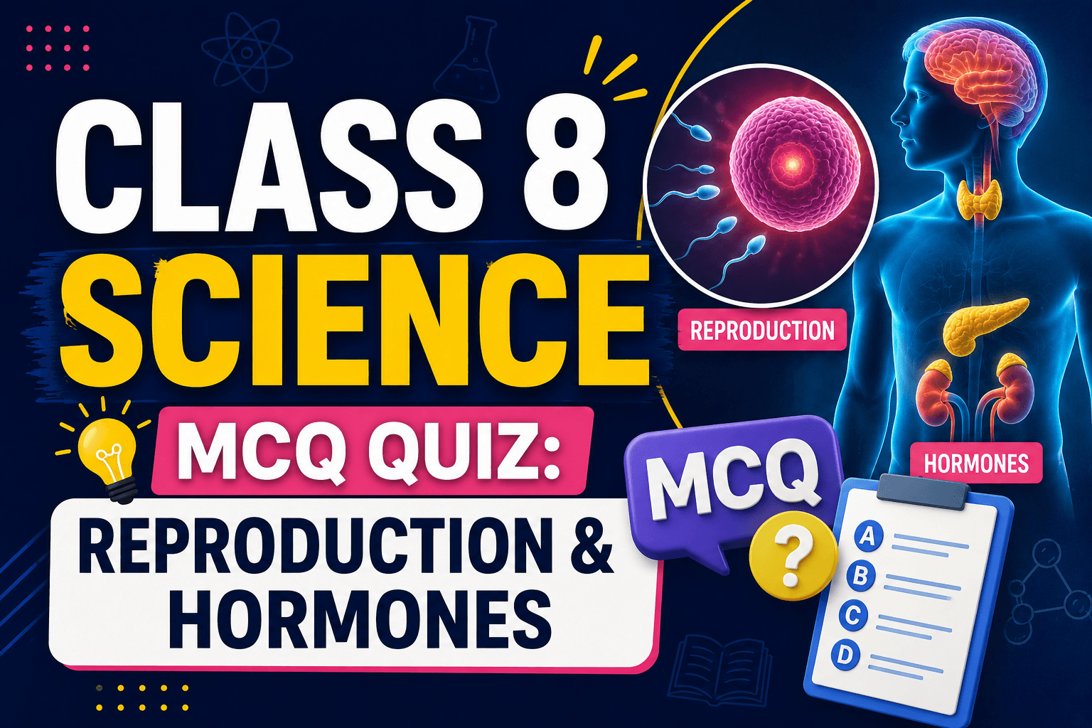 Class 8 Science MCQ Quiz Reproduction & Hormones